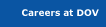 Careers at DOV